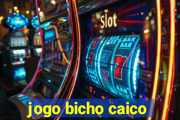 jogo bicho caico